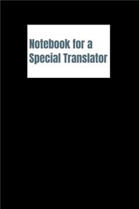 Notebook For A Special Translator
