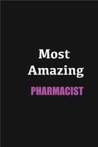 Most Amazing Pharmacist