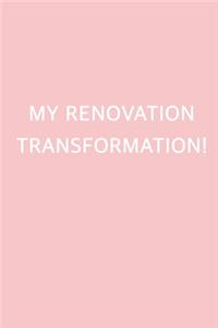 My Renovation Transformation