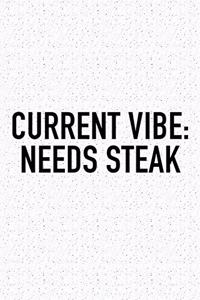 Current Vibe