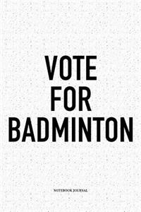 Vote for Badminton