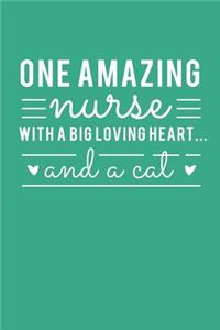 One Amazing Nurse With A Big Loving Heart And A Cat