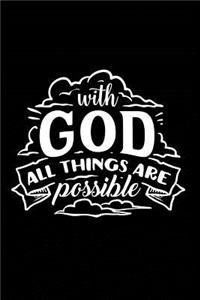 With God All Things are Possible