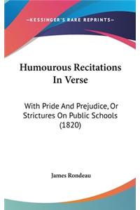 Humourous Recitations In Verse
