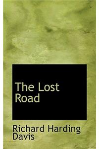 The Lost Road