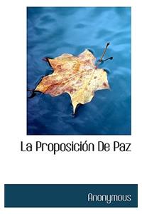 La Proposición De Paz