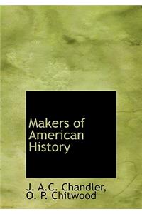 Makers of American History
