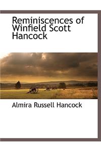 Reminiscences of Winfield Scott Hancock