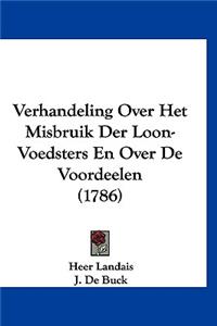 Verhandeling Over Het Misbruik Der Loon-Voedsters En Over De Voordeelen (1786)