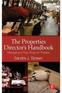 The Properties Director’s Handbook