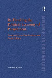 Re-Thinking the Political Economy of Punishment