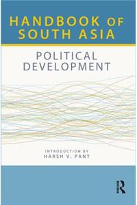 Handbook of South Asia: Political Development