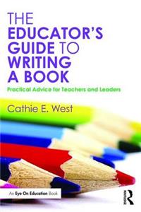 Educator's Guide to Writing a Book