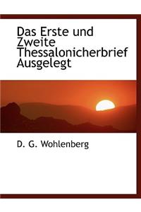 Das Erste Und Zweite Thessalonicherbrief Ausgelegt