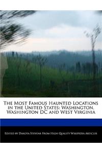 The Most Famous Haunted Locations in the United States