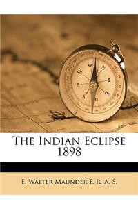 The Indian Eclipse 1898