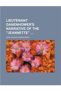 Lieutenant Danenhower's Narrative of the Jeannette