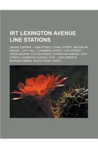 Irt Lexington Avenue Line Stations