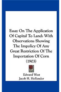 Essay on the Application of Capital to Land