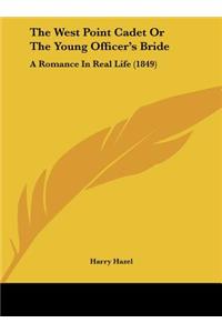 The West Point Cadet or the Young Officer's Bride