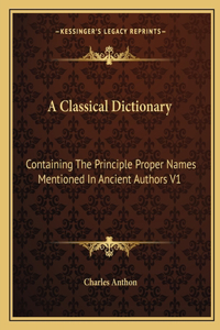 A Classical Dictionary
