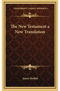 New Testament a New Translation