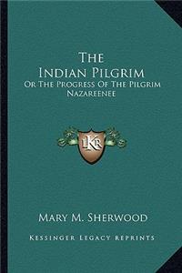 The Indian Pilgrim