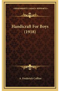 Handicraft for Boys (1918)