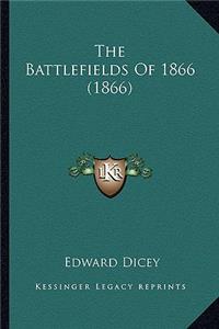 The Battlefields of 1866 (1866)