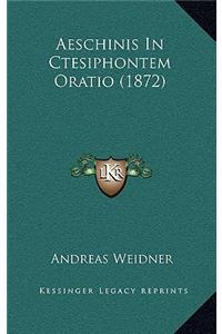 Aeschinis in Ctesiphontem Oratio (1872)