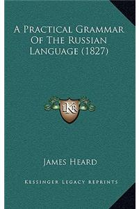A Practical Grammar of the Russian Language (1827)