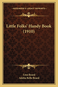 Little Folks' Handy Book (1910)