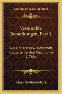 Vermischte Bemerkungen, Part 1