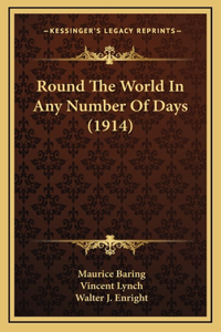 Round The World In Any Number Of Days (1914)