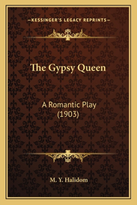 The Gypsy Queen