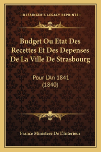 Budget Ou Etat Des Recettes Et Des Depenses De La Ville De Strasbourg