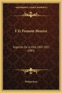 F. D. Froment-Meurice