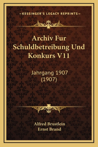 Archiv Fur Schuldbetreibung Und Konkurs V11