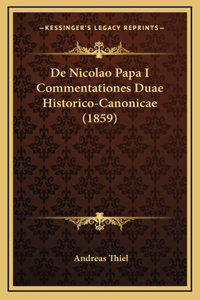 De Nicolao Papa I Commentationes Duae Historico-Canonicae (1859)