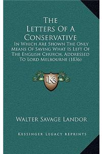 The Letters Of A Conservative
