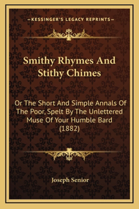 Smithy Rhymes And Stithy Chimes
