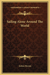 Sailing Alone Around The World