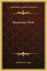 Henrietta's Wish