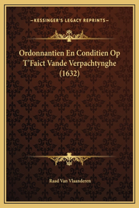 Ordonnantien En Conditien Op T'Faict Vande Verpachtynghe (1632)