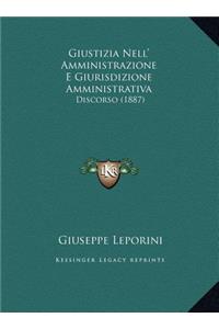 Giustizia Nell' Amministrazione E Giurisdizione Amministrativa
