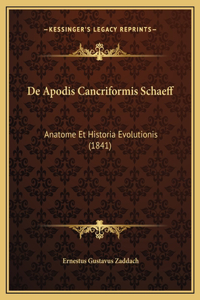 De Apodis Cancriformis Schaeff