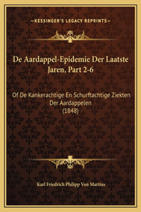 De Aardappel-Epidemie Der Laatste Jaren, Part 2-6