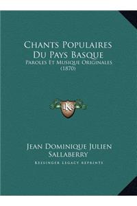Chants Populaires Du Pays Basque