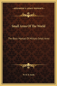 Small Arms Of The World