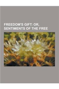 Freedom's Gift